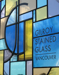 Gilroy Stained Glass, John & Laura Gilroy, Vancouver