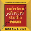 Fairfield Artists Studio Tour 2024